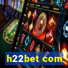 h22bet com